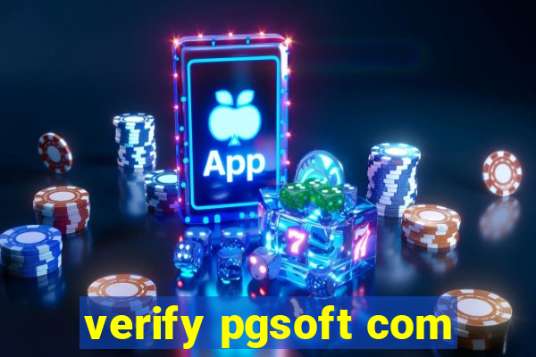 verify pgsoft com